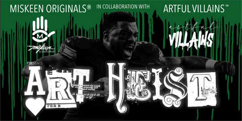 Art Heist Collection by Miskeen Originals × Artful Villains